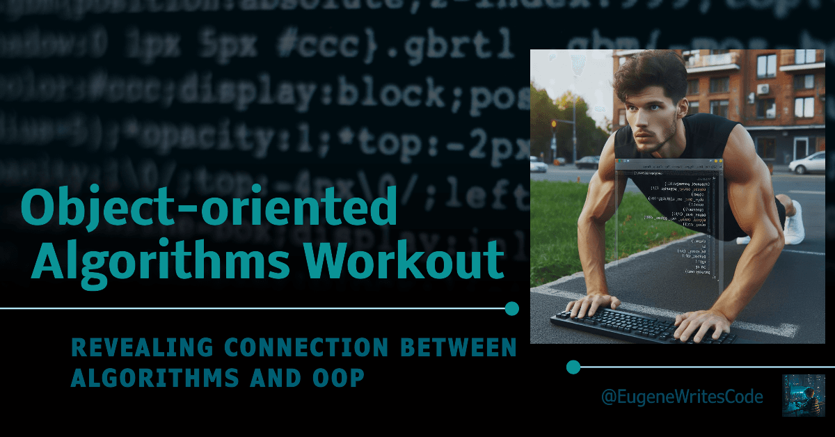 Object-Oriented Algorithms Workout